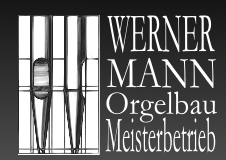 Werner Mann Orgelbau-Meisterbetrieb